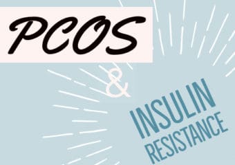 PCOS & Insulin resistance